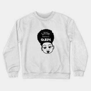 Afro Girl - Little Melanin Queen Crewneck Sweatshirt